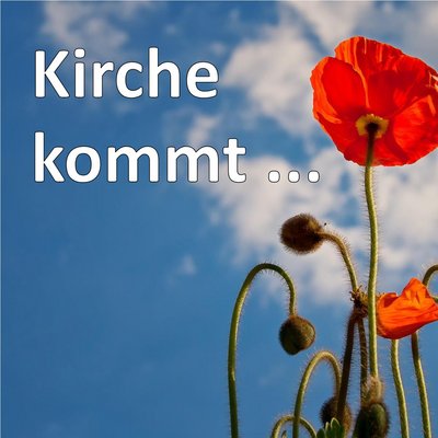 Kirche kommt
